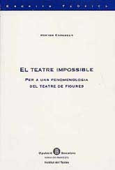 2003_El teatre impossible. per a una fenomenologia del teatre de figures.jpg