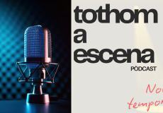 Tothom a escena, podcast del Museu de les arts Escèniques